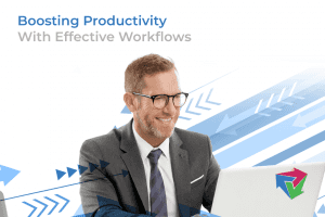 Boosting Productivity With Effective Workflows