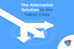 The Alternative Solution to the Talent Crisis